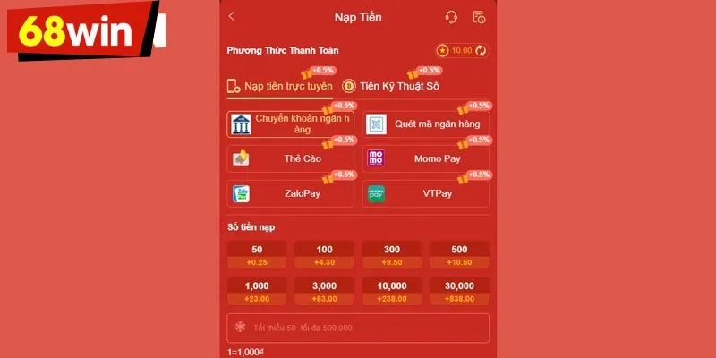 3 phương thức nạp tiền 68WIN dễ dàng
