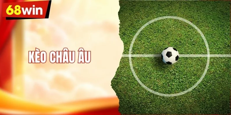 Kèo Châu Âu - Mổ Xẻ 1X2 Từ Kết Quả Đến Biến Động Kèo 