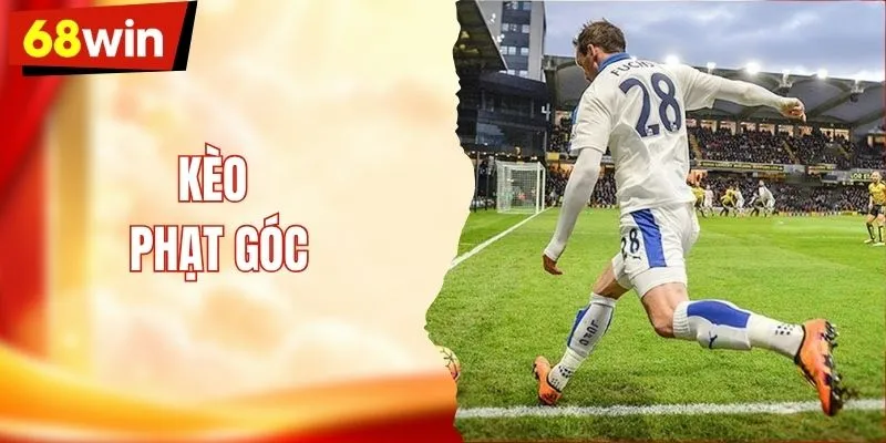 Kèo Phạt Góc: Cách Đọc Tỷ Lệ Chuẩn Xác Cho Người Mới