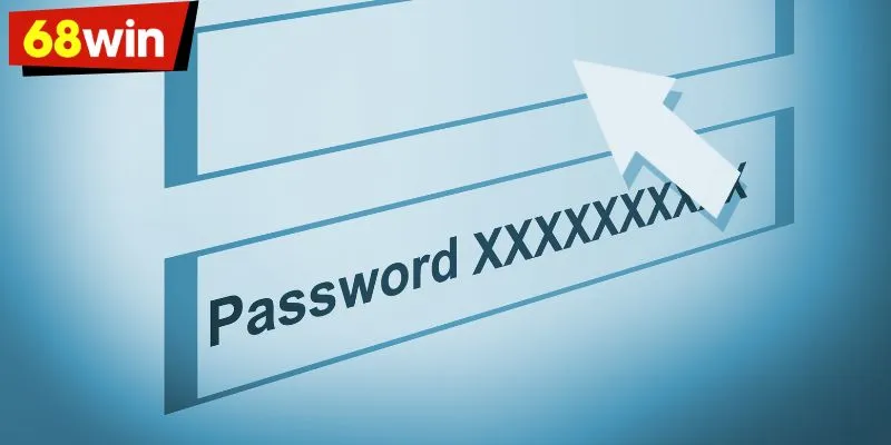 Mẹo lưu trữ thông tin tránh sự cố quên mật khẩu 68WIN